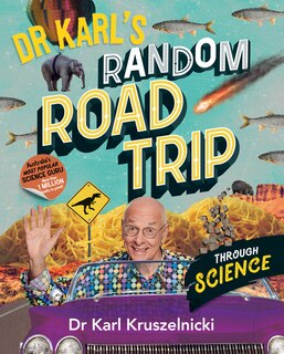 Front cover_Dr Karl's Random Road Trip Through Science