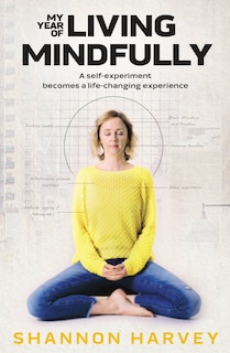 Front cover_My Year Of Living Mindfully