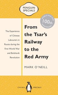 Front cover_From The Tsar's Railway To The Red Army