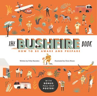 Front cover_The Bushfire Book: How To Be Aware And Prepare