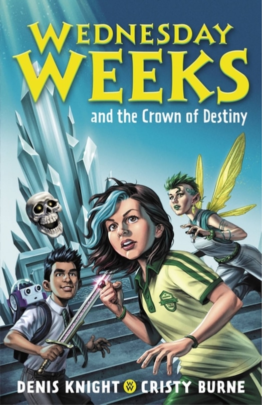 Couverture_Wednesday Weeks And The Crown Of Destiny