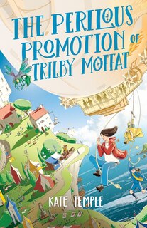 Front cover_The Perilous Promotion of Trilby Moffat: Trilby Moffat: Book 2
