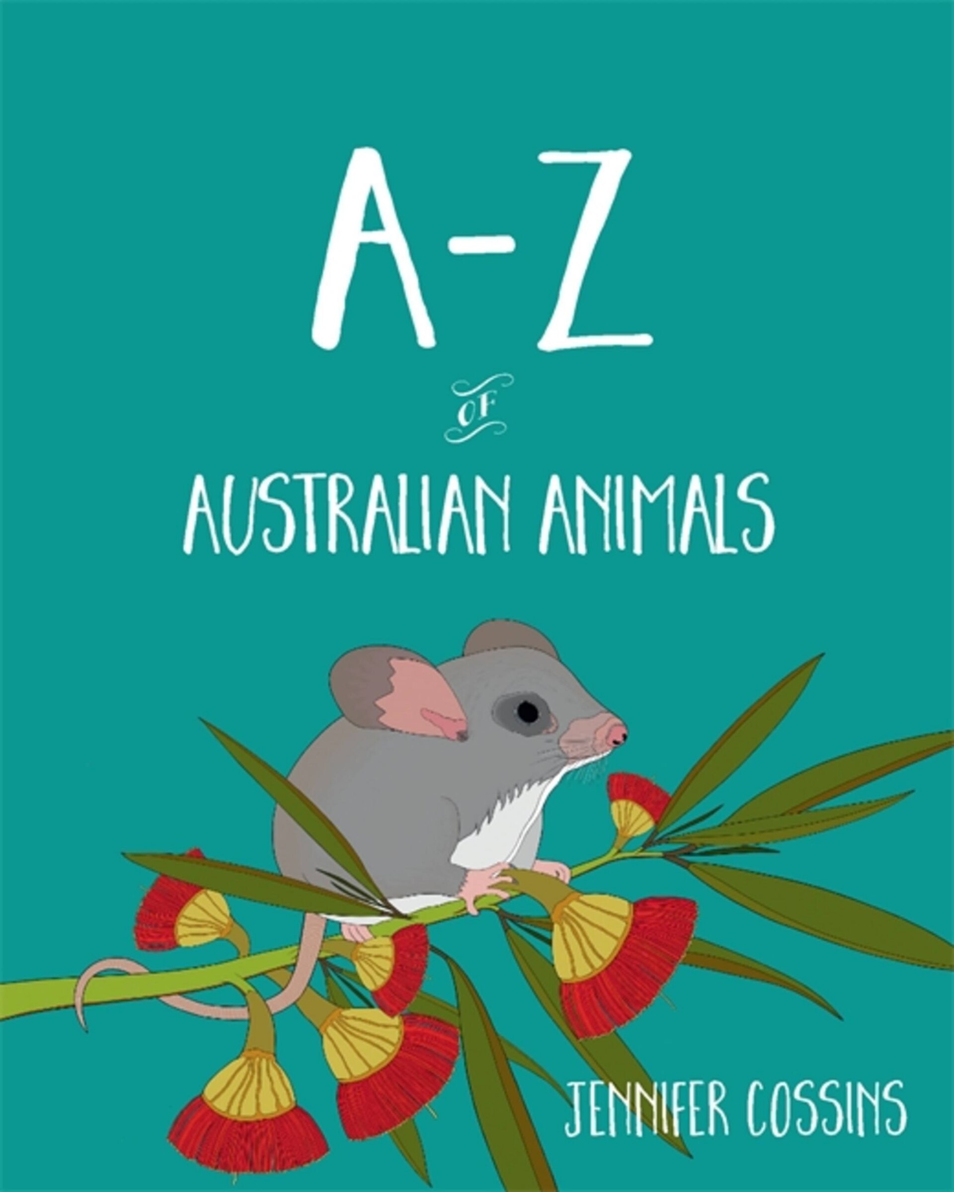 A-z Of Australian Animals Book By Jennifer Cossins, ('pi