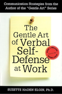 Front cover_The Gentle Art Of Verbal Self Defense At Work