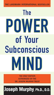 Front cover_The Power Of Your Subconscious Mind
