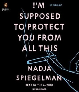 Front cover_I'm Supposed To Protect You From All This