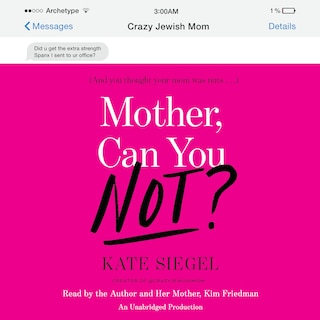 Front cover_Mother, Can You Not?