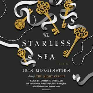 The Starless Sea: A Novel by Erin Morgenstern