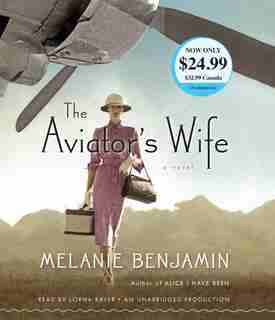 The Aviator's Wife: A Novel by Melanie Benjamin