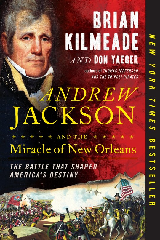 Couverture_Andrew Jackson And The Miracle Of New Orleans