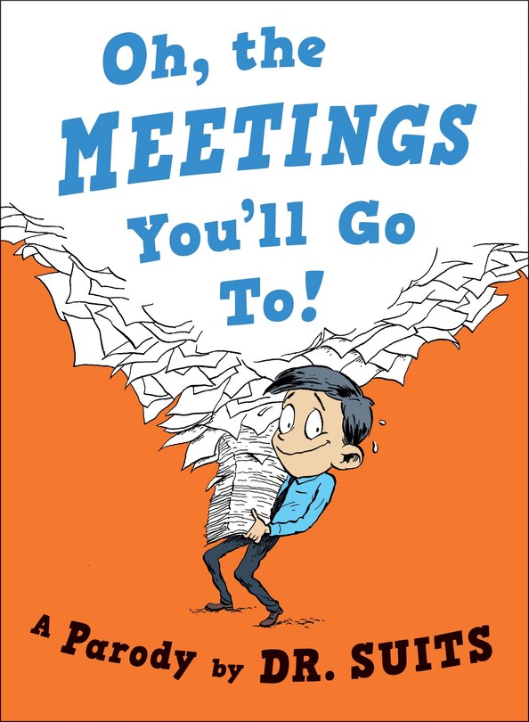 Front cover_Oh, The Meetings You'll Go To!