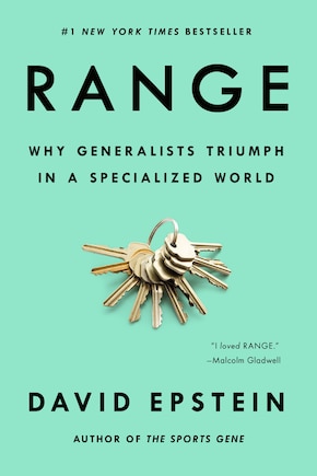 Range: Why Generalists Triumph In A Specialized World