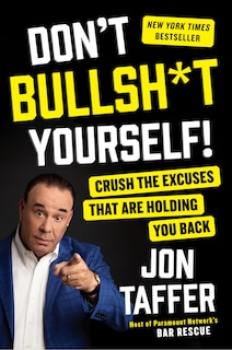Front cover_Don't Bullsh*t Yourself!