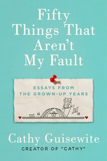 Front cover_Fifty Things That Aren't My Fault
