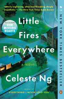 Little Fires Everywhere: A Novel by Celeste Ng