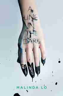 A Line In The Dark by Malinda Lo