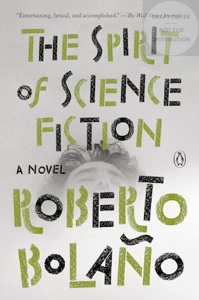 The Spirit Of Science Fiction: A Novel