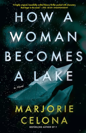 How A Woman Becomes A Lake