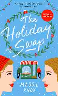 The Holiday Swap by Maggie Knox