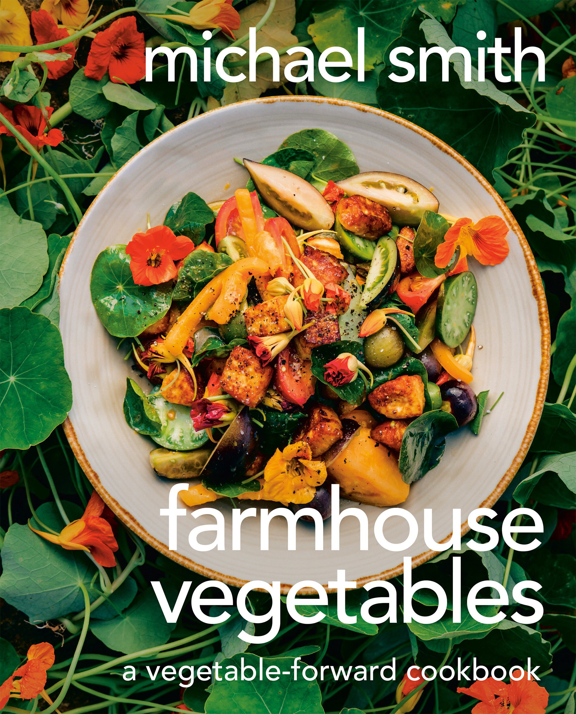 Farmhouse Vegetables: A Vegetable-forward Cookbook Book By
