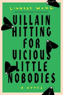 Front cover_Villain Hitting for Vicious Little Nobodies