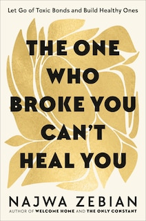 Front cover_The One Who Broke You Can't Heal You