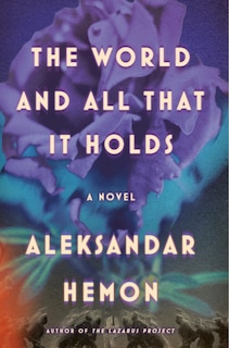 Couverture_The World And All That It Holds