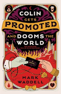 Couverture_Colin Gets Promoted and Dooms the World