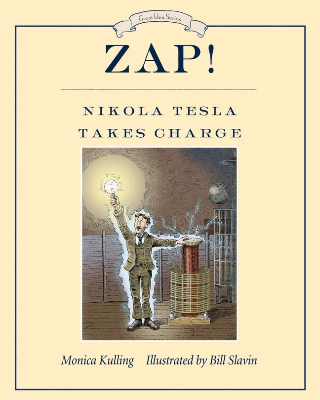 Front cover_Zap! Nikola Tesla Takes Charge