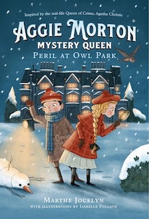 Couverture_Aggie Morton, Mystery Queen: Peril At Owl Park