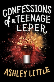 Front cover_Confessions Of A Teenage Leper