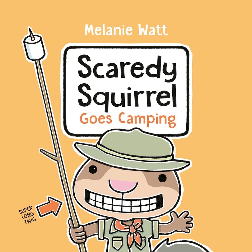 Front cover_Scaredy Squirrel Goes Camping