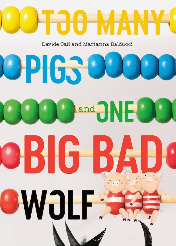 Front cover_Too Many Pigs And One Big Bad Wolf