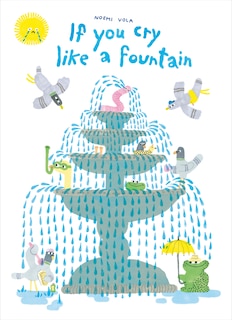 Front cover_If You Cry Like A Fountain