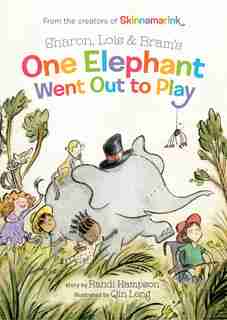 Sharon, Lois And Bram's One Elephant Went Out To Play by Sharon Hampson