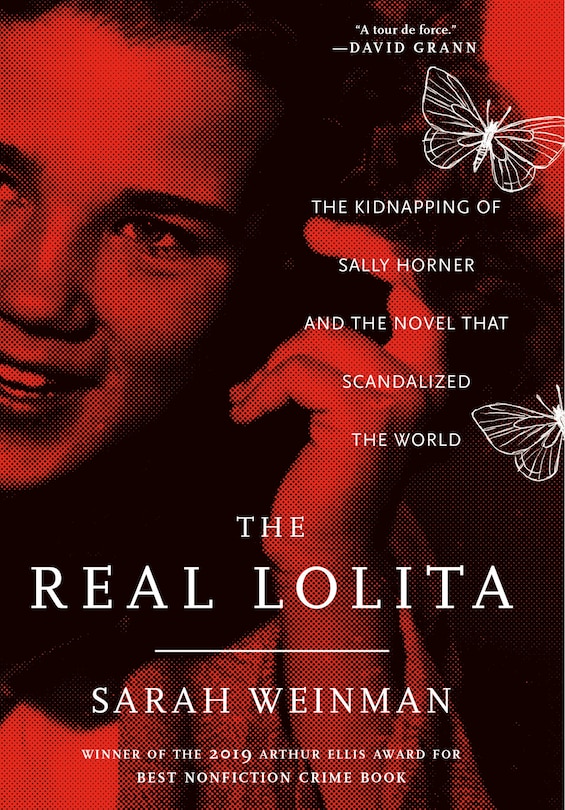 REAL LOLITA: The Kidnapping Of Sally Horner And The Novel That Scandalized The World