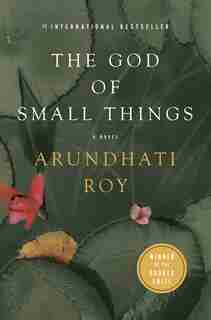 The God Of Small Things by ARUNDHATI ROY