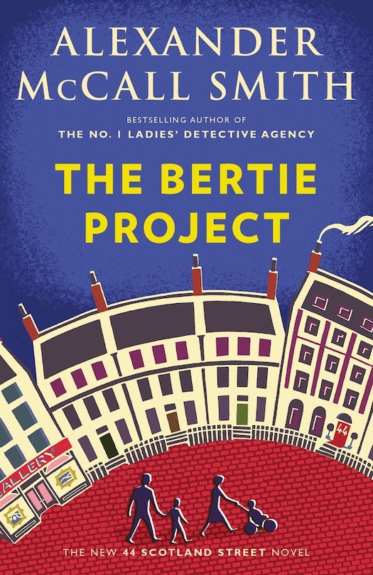 The Bertie Project: A 44 Scotland Street Novel (11)