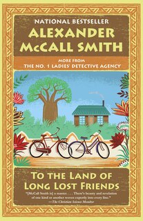 To the Land of Long Lost Friends: The No. 1 Ladies' Detective Agency (20)