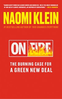 On Fire: The Burning Case For A Green New Deal