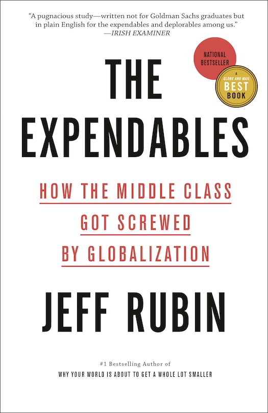 The Expendables: How The Middle Class Got Screwed By Globalization