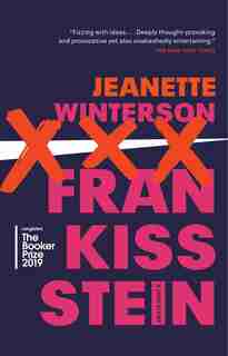 Frankissstein: A Love Story by Jeanette Winterson