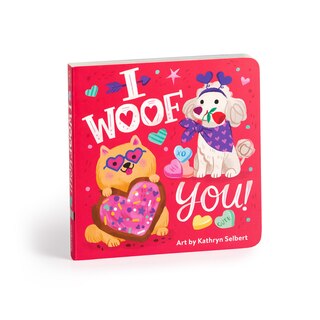 Couverture_I Woof You! Board Book