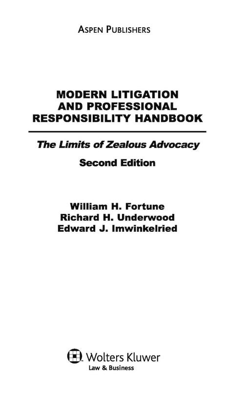Couverture_Modern Litigation And Professional Responsibility Handbook: The Limits Of Zealous Advocacy, Second Edition