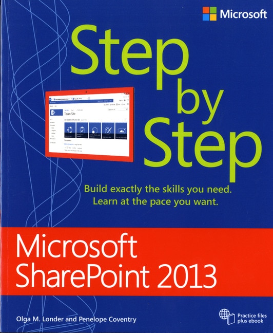 Microsoft Sharepoint 2013 Step By Step