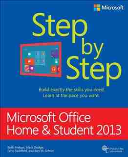 Microsoft Office Home And Student 2013 Step By Step de Beth Melton