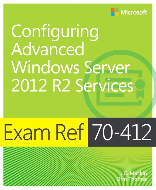 Front cover_Exam Ref 70-412 Configuring Advanced Windows Server 2012 R2 Services (MCSA)