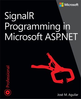 Signalr Programming In Microsoft Asp.net