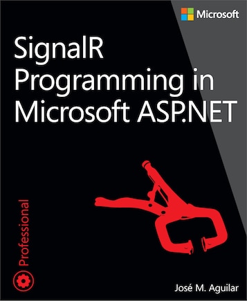 Signalr Programming In Microsoft Asp.net