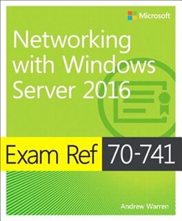 Front cover_Exam Ref 70-741 Networking With Windows Server 2016